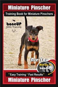 Miniature Pinscher Training Book for Miniature Pinschers By BoneUP DOG Training