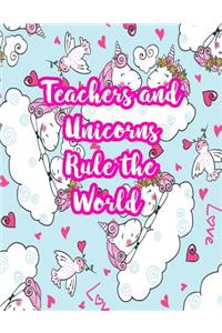 Teachers and Unicorns Rule the World