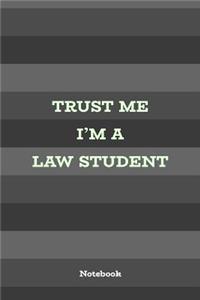 Trust Me I'm A Law Student