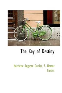 The Key of Destiny