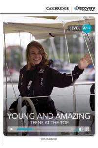 Young and Amazing: Teens at the Top High Beginning Book with Online Access