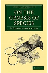 On the Genesis of Species