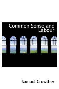 Common Sense and Labour