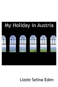 My Holiday in Austria