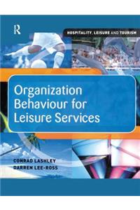 Organization Behaviour for Leisure Services