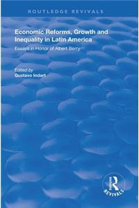 Economic Reforms, Growth and Inequality in Latin America