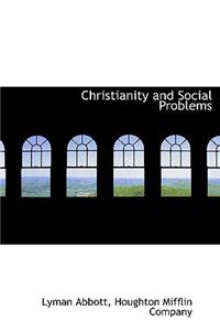 Christianity and Social Problems