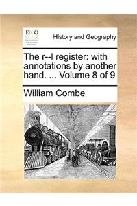 The R--L Register