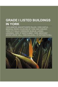 Grade I Listed Buildings in York