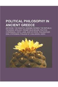 Political Philosophy in Ancient Greece