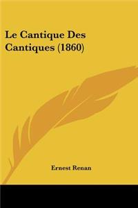 Cantique Des Cantiques (1860)