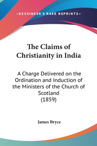 The Claims of Christianity in India