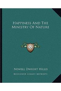 Happiness and the Ministry of Nature