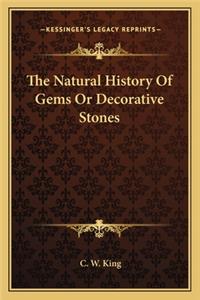 Natural History Of Gems Or Decorative Stones