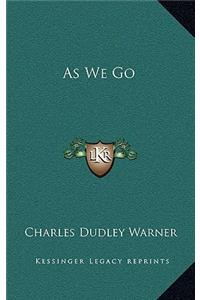 As We Go
