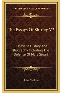The Essays of Shirley V2