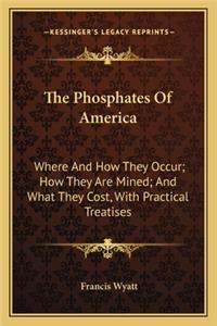 Phosphates of America