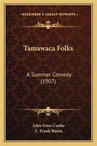 Tamawaca Folks