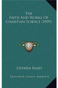 The Faith and Works of Christian Science (1909)