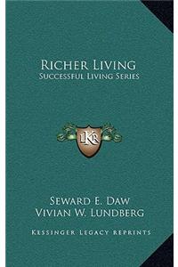 Richer Living