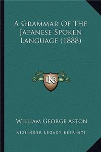A Grammar Of The Japanese Spoken Language (1888)