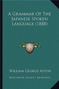 Grammar of the Japanese Spoken Language (1888)