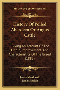 History Of Polled Aberdeen Or Angus Cattle