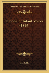 Echoes of Infant Voices (1849)