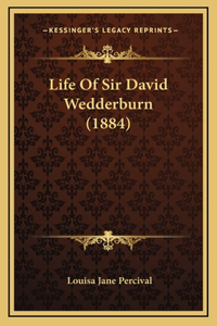 Life of Sir David Wedderburn (1884)