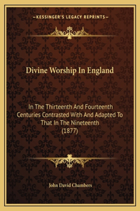 Divine Worship In England