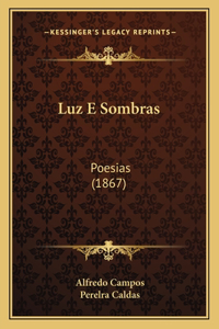 Luz E Sombras