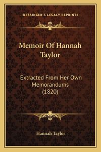 Memoir Of Hannah Taylor