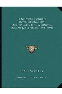 Le Neuvieme Congres International Des Orientalistes Tenu A Londres Du 5 Au 12 Septembre 1892 (1892)