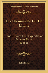 Les Chemins De Fer De L'Italie