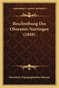 Beschreibung Des Oberamts Nurtingen (1848)