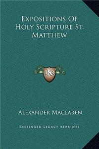 Expositions Of Holy Scripture St. Matthew