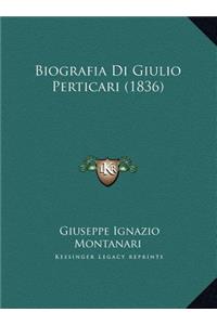 Biografia Di Giulio Perticari (1836)