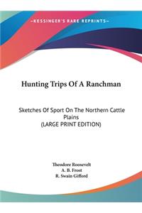 Hunting Trips of a Ranchman