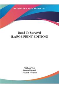 Road To Survival (LARGE PRINT EDITION)