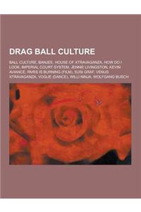 Drag Ball Culture