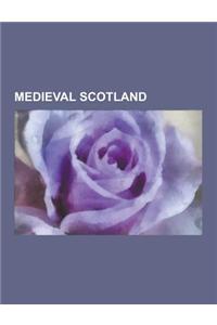 Medieval Scotland