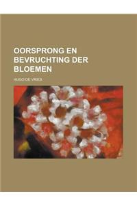 Oorsprong En Bevruchting Der Bloemen