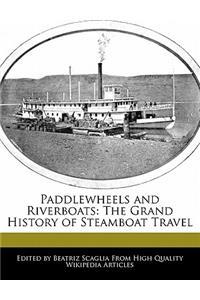 Paddlewheels and Riverboats