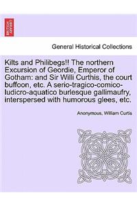 Kilts and Philibegs!! the Northern Excursion of Geordie, Emperor of Gotham