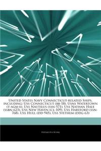 Articles on United States Navy Connecticut-Related Ships, Including