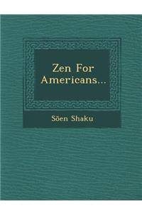 Zen for Americans...