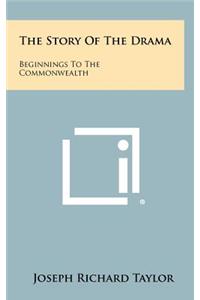 The Story of the Drama