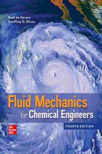 Fluid Mechanics For Chemical Engineers
