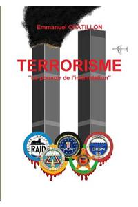 Terrorisme "Le Pouvoir De L'intimidation"