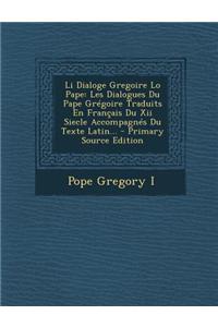 Li Dialoge Gregoire Lo Pape